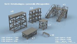Set 3 : Echafaudages + passerelle d’inauguration 1/350 x32 pièces - impression 3D